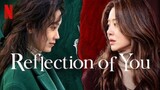 Reflection of You (2021) Episode 5 Sub Indo | K-Drama