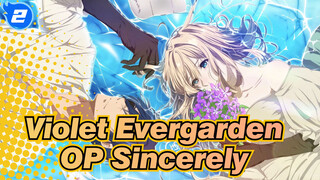 [Violet Evergarden] OP Sincerely, May All Lovers Unite in Marriage!_2