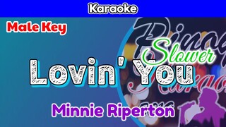Lovin' You by Minnie Riperton (Karaoke : Male Key : Slower)