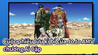 Cuộc phiêu lưu kì bí của JoJo AMV
chương Ai Cập