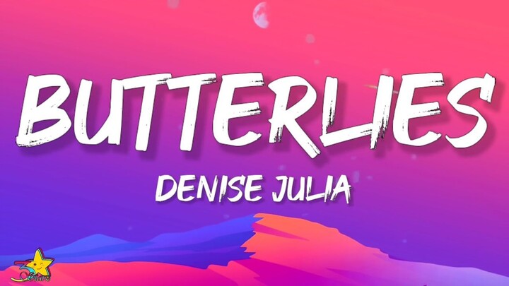 Denise Julia - butterflies (sped up + reverb) (Lyrics)