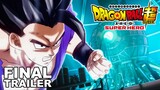 THIS IS IT! Dragon Ball Super: SUPER HERO - Final Trailer & More