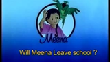 Meena - Will Meena Leave School? (1991)