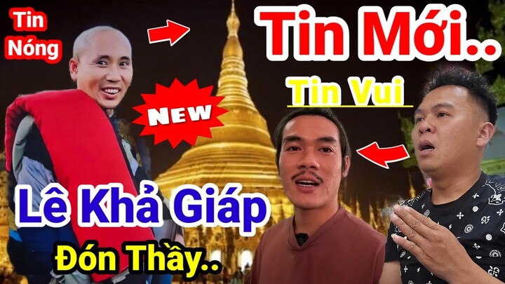 Tin Vui..Thầy Minh Tuệ Đi Ấn Độ Tốt Đẹp Nếu Được Lê Khả Giáp Về Việt Nam Giúp Đỡ Thầy Đi Ấn Độ