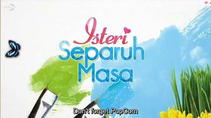 Isteri Separuh Masa Eps 7