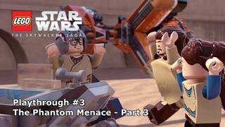 Let's Play #3: The Phantom Menace Part 3 - LEGO Star Wars: The Skywalker Saga