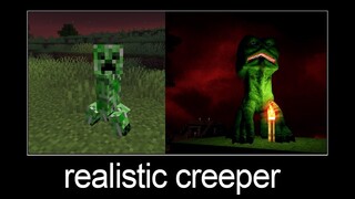 Minecraft wait what meme part 142 (realistic creeper)