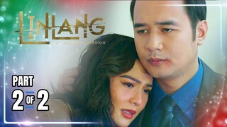 Linlang | Episode 55 (2/2) | April 9, 2024