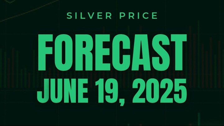 Silver Price Forecast – June 19, 2025