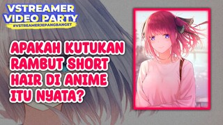 Apakah kutukan rambut short Hair di anime itu nyata?