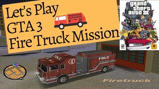 Grand Theft Auto 3 Fire Truck Mission – [Let's Play] GTA – Episode 2 – Liberty City