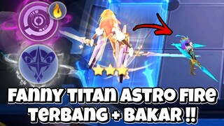 FANNY TITAN ASTRO SC FIRE!! SEKALI GESEK AUTO KEBAKARAN!! MAGIC CHESS MOBILE LEGENDS