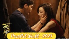 ➡️ Parallel World EP. 22