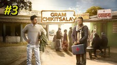 Episode 3 Gram Chikitsalay (2025) الترجمة العربية