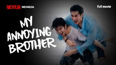 my annoying brother ( 2024 )