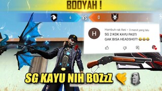 SG KAYU MANA BISA HEADSHOT 😂🤙