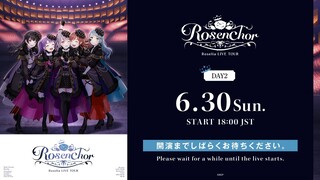 Roselia LIVE TOUR「Rosenchor」Tokyo -Final- DAY2