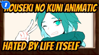 [Country of gems/Animatic] Being Hated by Lives Phosphophyllite_1