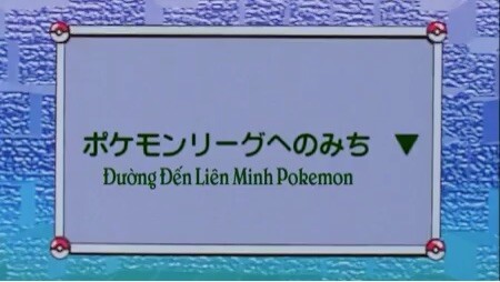 Bảo Bối Thần Kỳ Tập 008: Đường tới liên minh Pokemon