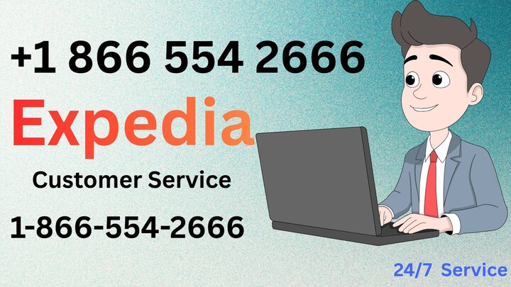 Expedia® Customer CARE Number Contact in Detail Guide