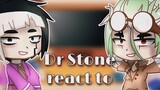 💫||Dr Stone react to???||💫•RUS•ENG•