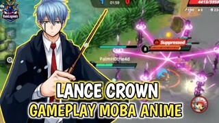 LANCE CROWN DIJADIIN HERO MAGE DI GAME MOBA ANIME JUMP ASSEMBLE