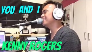 YOU AND I - Kenny Rogers (Cover by Bryan Magsayo - Online Request)