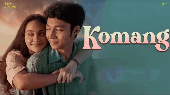 KOMANG (2025) : KISAH NYATA RAIM LAODE