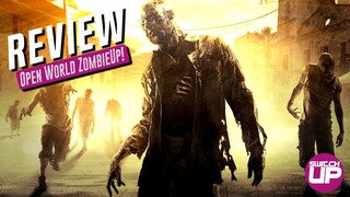 Dying Light Platinum Edition Nintendo Switch Review!