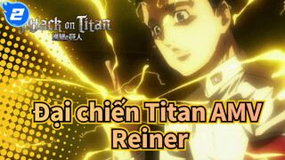 Đại chiến Titan AMV
Reiner_2