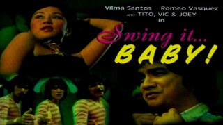 VILMA SANTOS & ROMEO VASQUEZ | SWING IT, BABY (1979) FULL MOVIE