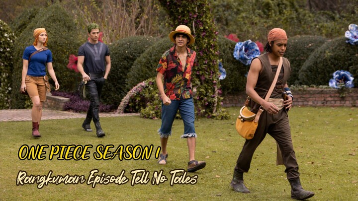 Episode 3 - Tell No Tales (ONE PIECE SEASON 1)
