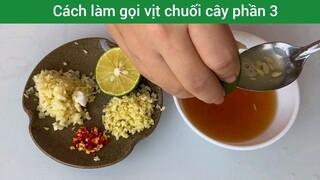 cách làm gỏi vịt chuối cây phần 3