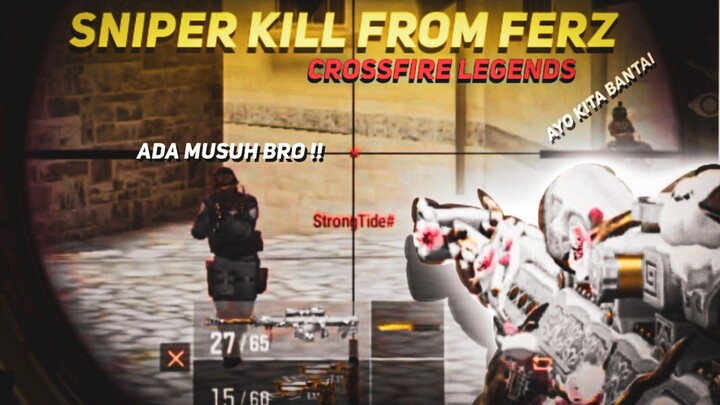 SNIPER KILL FROM FERZZ!!! | CROSSFIRE LEGENDS MOBILE