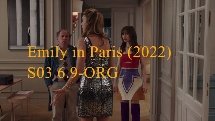 Emily in Paris (2022) S03 6.9-ORG Hindi Dual Audio 720p NF HDRip ESubs 1.7GB