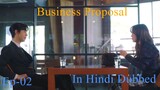 Business Proposal /// Ep- 3 /// In Hindi Dubbed /// KDramaTop