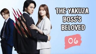The Yakuza Boss's Beloved - Episode 6 [Eng Sub]