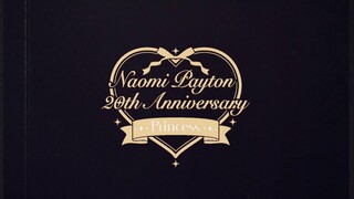 Naomi Payton 20th Anniversary [Princess]