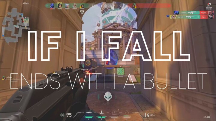 Valorant: If I Fall (Random Frag Highlights)