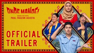 OFFICIAL TRAILER - ONDE MANDE! | TAYANG 22 JUNI 2023 DI BIOSKOP