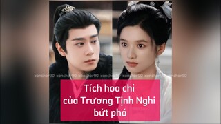 Tích hoa chỉ của Trương Tịnh Nghi bứt phá