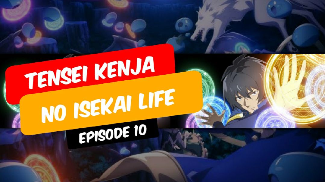 Tensei Kenja no Isekai Life, Episode 10, ENG SUB