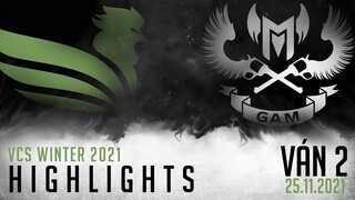 Highlight GAM vs SE [VÁN 2][VCS Mùa Đông 2021][Tuần 2 - 25.11.2021]