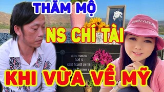 🔴Phương Loan bà xã NS Chí Tài tiết lộ: NS Hoài Linh vừa về Mỹ lã ra thăm Mộ đàn anh liền