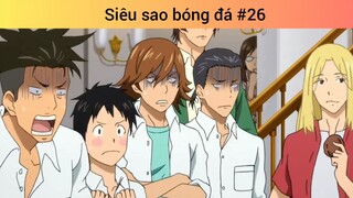 Siêu sao bóng đá p26