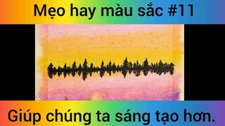 Mẹo hay màu sắc giúp chúng ta sáng tạo hơn phần 11