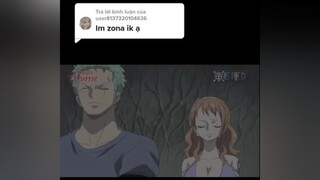 Trả lời  cấp này rảnh ai cmt gì tui làm nấy cho 🤭🤭 👑anime_gr🌸 💜luna_team🌸 wibu_anime🧸 op_family👑 nami xh zoro zona