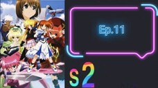 Mahou Shoujo Lyrical Nanoha A's สาวน้อยจอมเวท นาโนฮะ เอส์ ภาค2 ตอนที่ 11 (พากย์ไทย)