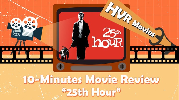 Ketika bandar narkoba yang ingin tobat malah dijebak - Alur Cerita Film 25th Hour