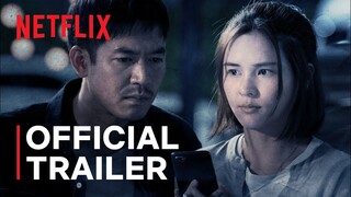 Bangkok Breaking | Official Trailer | Netflix